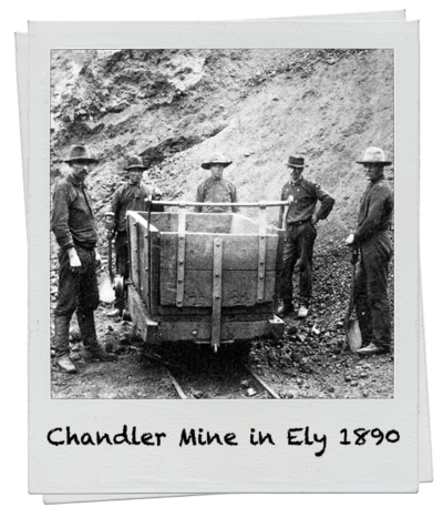 Chandler Mine in Ely 1890